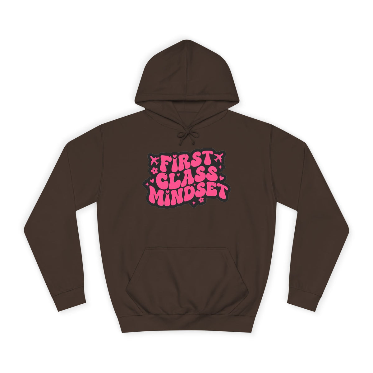 First Class Mindset College Style Hoodie – $45